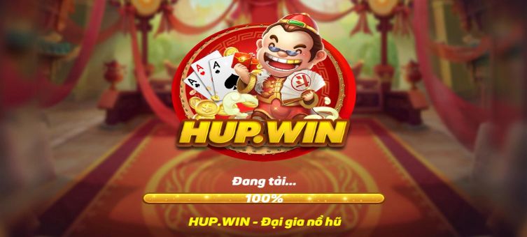 Hupwin - Cổng game đổi thưởng đổi đời nhanh chóng