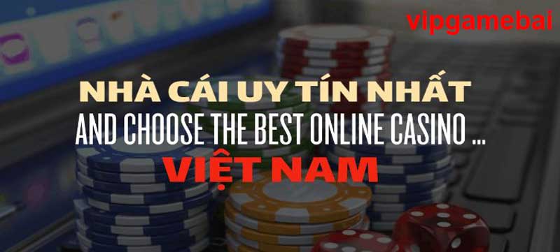 Đâu là nhà cái uy tín ở Việt Nam?