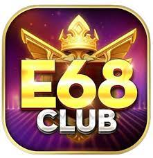 E68 Club – Tải E68 Club iOS, Android, APK – Game đổi thưởng E68 Club