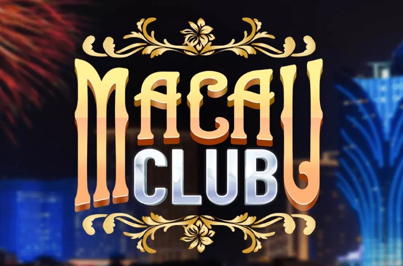 Game bài trực tuyến triệu đô - Macau Club